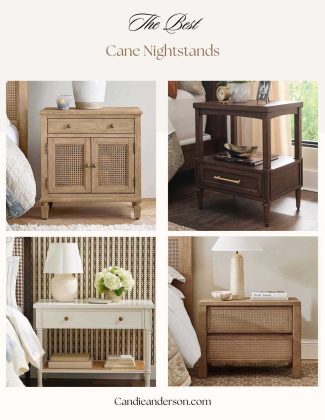 Lifestyle expert, journalist and interior design blogger Candie Anderson of candieanderson.com has the scoop on the best cane nightstands in a wide array of styles, colors and price ranges.