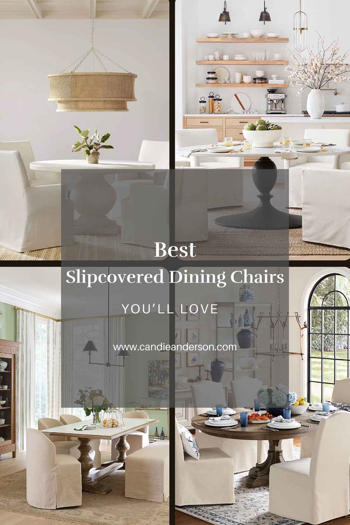 Entertaining expert, journalist and lifestyle blogger Candie Anderson of candieanderson.com has the scoop on 15 best slipcovered dining chairs for entertaining friends and family throughout the year.
