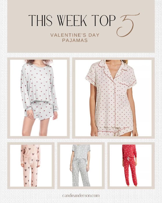 Style expert, journalist and fashion blogger Candie Anderson of candieanderson.com has the scoop on 16 trendy pairs of Valentine's Day pajama sets for women! They're chic, classy and affordable too!