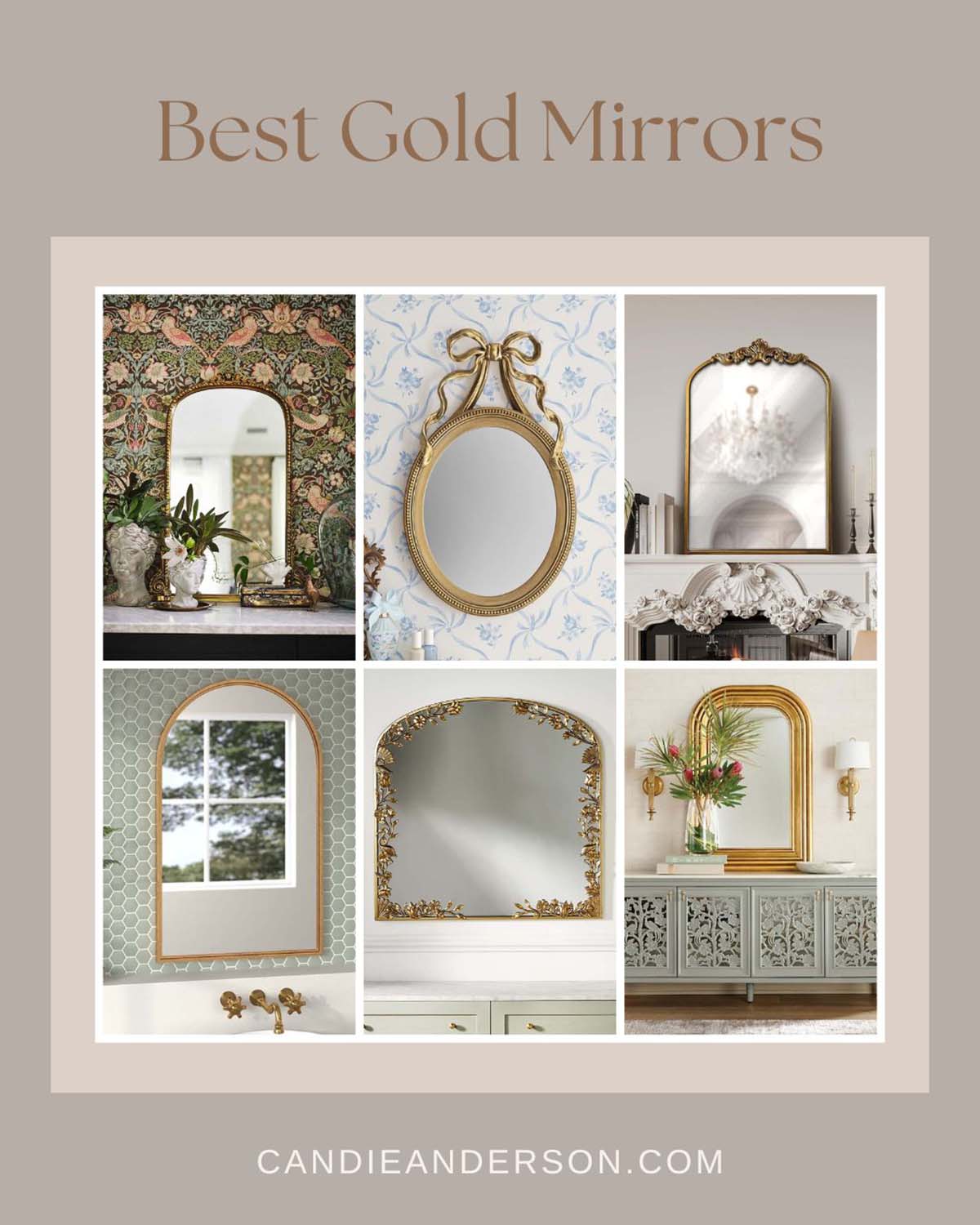 Lifestyle expert, journalist and lifestyle blogger Candie Anderson of candieanderson.com shares the best gold wall mirrors in the top interior design, styles and trends.