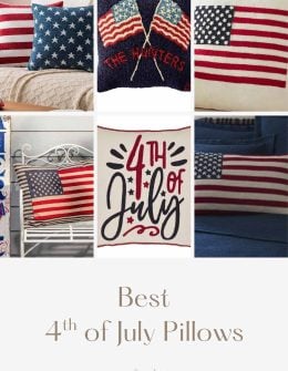 Lifestyle expert, journalist and blogger Candie Anderson of candieanderson.com shares the 10 best 4th of July throw pillows for your front porch, your back patio, garden, living room, entryway bench and more.