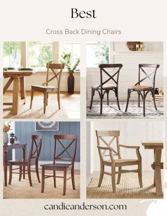 Entertaining expert, journalist and lifestyle blogger Candie Anderson of candieanderson.com shares the top cross back dining chairs, the most frequently asked questions, the best buying guide and styling tips.