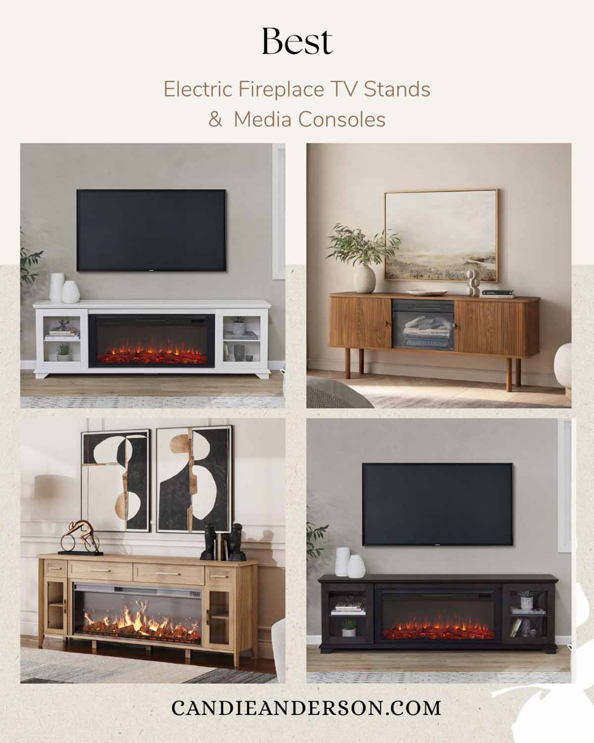 Lifestyle expert, journalist and blogger Candie Anderson of candieanderson.com has the scoop on the 15 best electric TV stands and media consoles for your living room, bedroom or home office.
