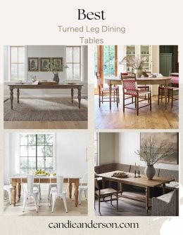 Entertaining expert, journalist and interior design blogger Candie Anderson of candieanderson.com shares the best turned leg dining tables, and gorgeous spindle leg dining tables for your dining room.