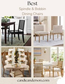 Entertaining expert, journalist and lifestyle blogger Candie Anderson of candieanderson.com has the scoop on the best spindle and bobbin dining chairs for every day, entertaining friends and family on special occasions and the holiday season.
