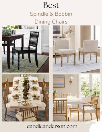 Entertaining expert, journalist and lifestyle blogger Candie Anderson of candieanderson.com has the scoop on the best spindle and bobbin dining chairs for every day, entertaining friends and family on special occasions and the holiday season.