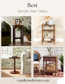 Lifestyle expert, journalist and interior design blogger Candie Anderson of candieanderson.com shares the best spindle side tables for your living room or bedroom.