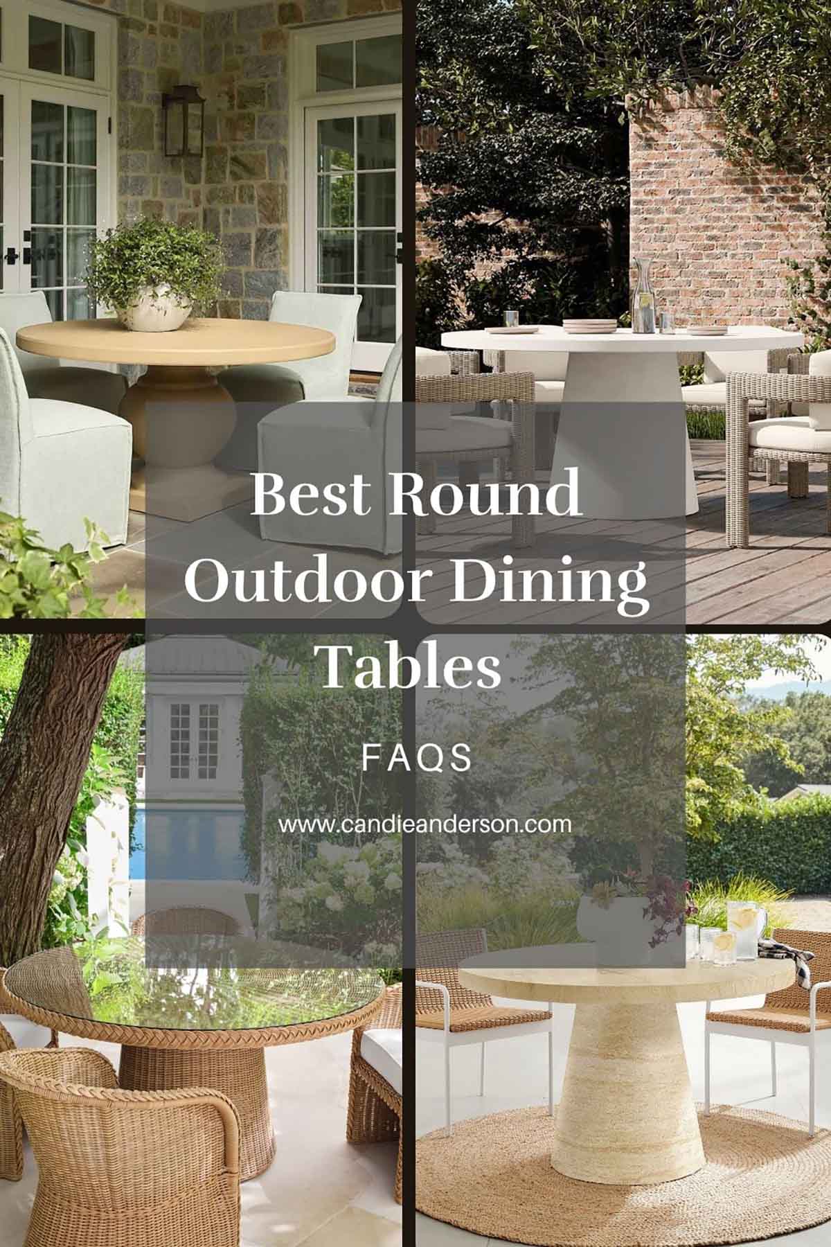 Lifestyle expert, journalist and interior design blogger Candie Anderson of candieanderson.com shares the most frequently asked questions about round outdoor dining tables.