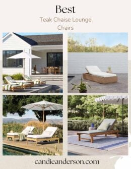 Lifestyle expert, journalist and interior design blogger Candie Anderson of candieanderson.com shares the 15 best teak chaise lounge chairs for your patio, garden, backyard, and poolside.