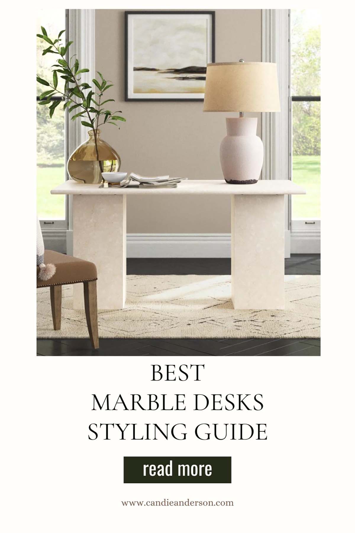 Lifestyle expert, journalist and interior design blogger Candie Anderson of candieanderson.com shares the best marble desks styling guide.