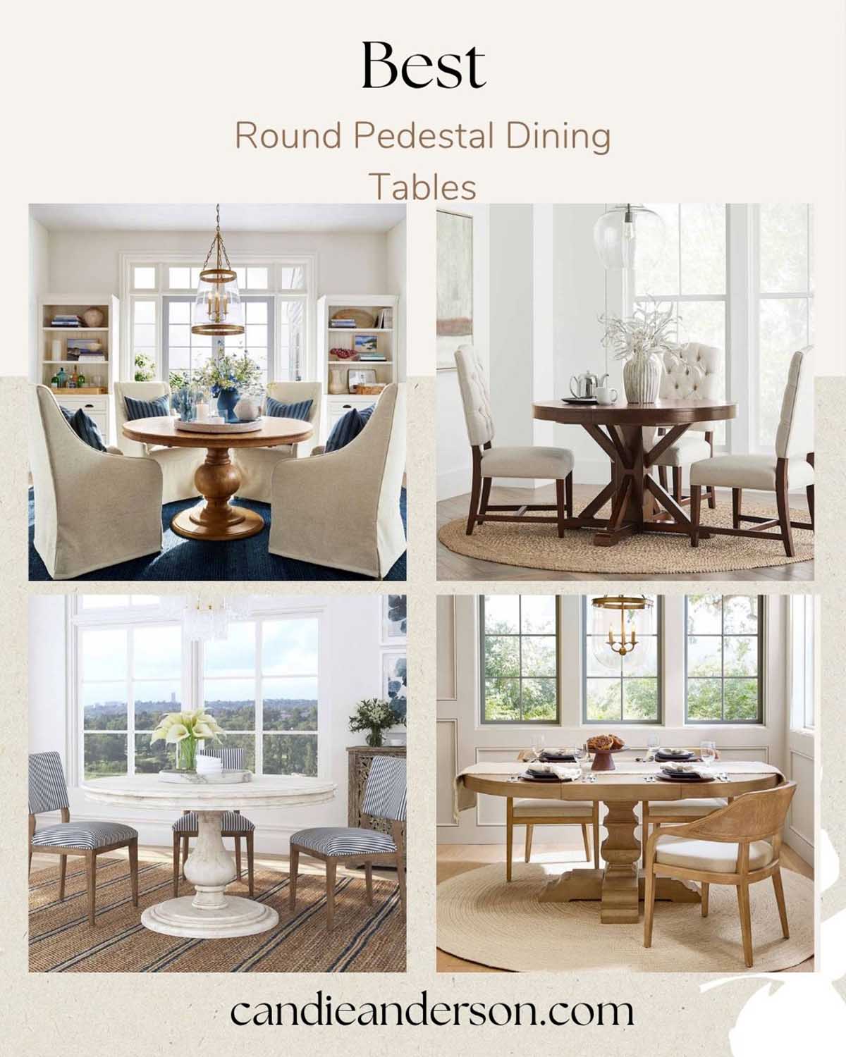 Entertaining expert, journalist and lifestyle blogger Candie Anderson of candieanderson.com shares the best round pedestal dining tables for entertaining friends and family throughout the year, holiday celebrations and special occasions.