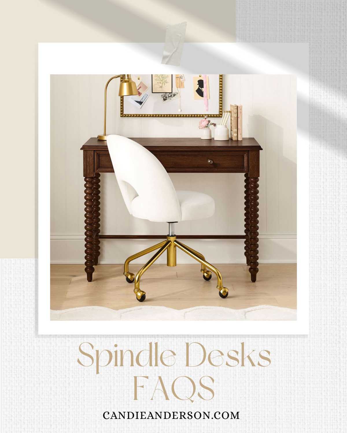 Lifestyle expert, journalist and interior design blogger Candie Anderson of candieanderson.com shares the most frequently asked questions about spindle desks
