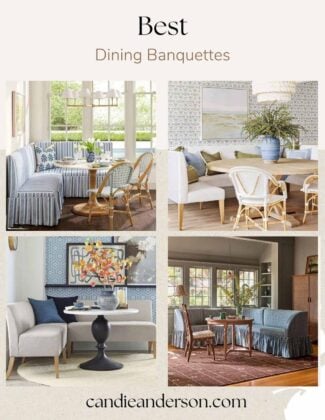 Entertaining expert, journalist and lifestyle blogger Candie Anderson of candieanderson.com shares the best dining banquettes for dining rooms, kitchens and breakfast nooks.