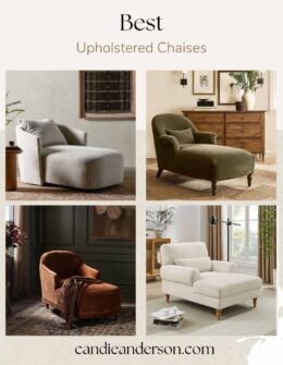 Lifestyle expert, journalist and interior design blogger Candie Anderson of candieanderson.com shares the best upholstered chaises and how to style them in your living room, bedroom and home office.