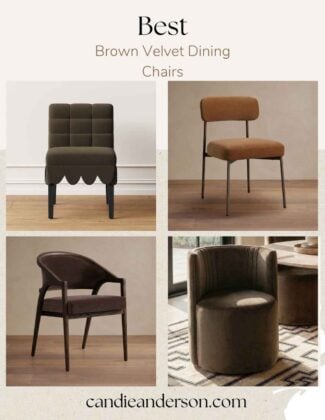 Entertaining expert, journalist and lifestyle blogger Candie Anderson of candieanderson.com shares the best brown velvet dining chairs for your dining room.