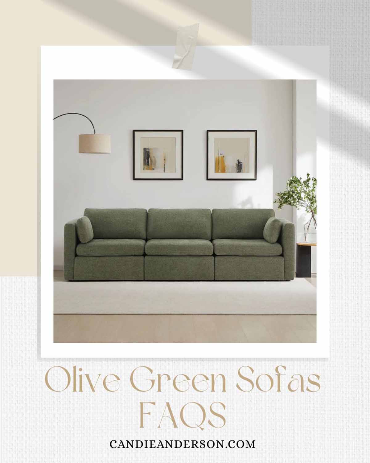 Lifestyle expert, journalist and interior design blogger Candie Anderson of candieanderson.com shares the most frequently asked questions about olive green sofas.